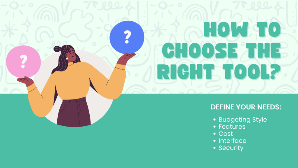 How to Choose the Right Budgeting Tool